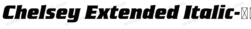Chelsey Extended Italic字体转换
